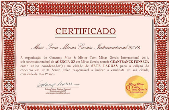 Certificado que garante a “credencial” a  Geanfranck Fonseca a indicar a candidata de SL ao Miss Teen MG/Internacional  / Foto: Divulgação