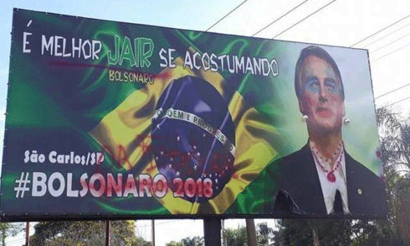Outdoor De Jair Bolsonaro Aparece Com Maquiagem E Brincos